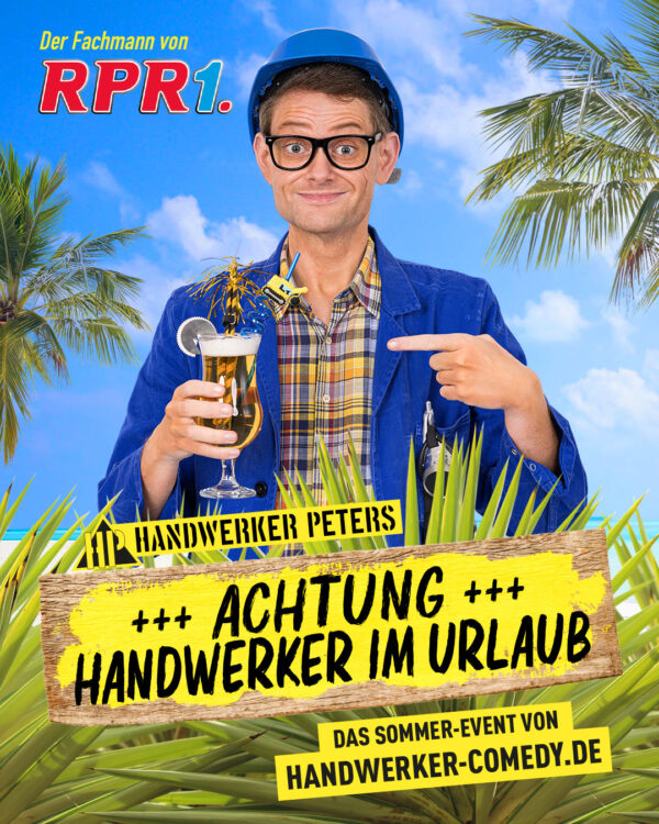 Handwerker Peters „Achtung: Handwerker im Urlaub - Sommer-Urlaubs-Comedy"