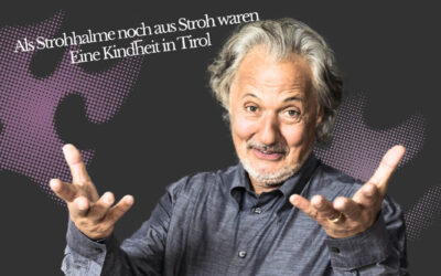 „Als Strohhalme noch aus Stroh waren“