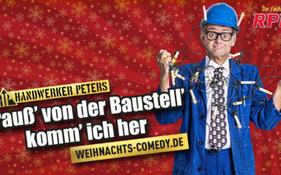 Weihnachts-Comedy mit „Handwerker Peters“